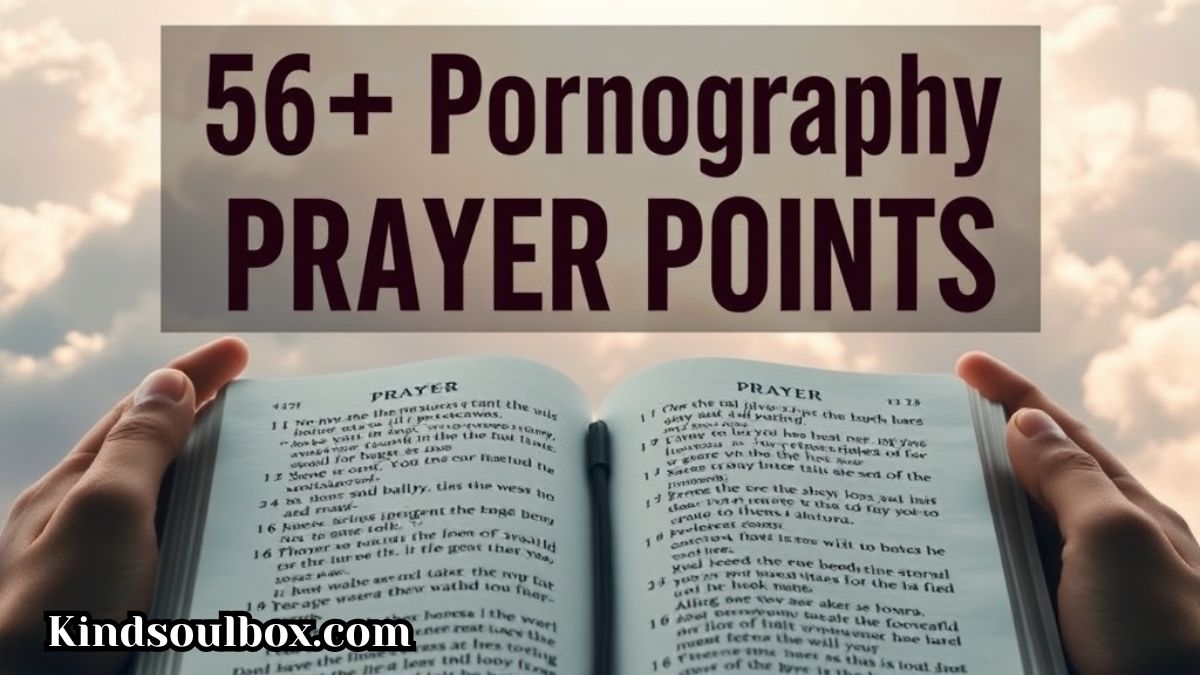 56+ Pornography Prayer Points with Scriptures