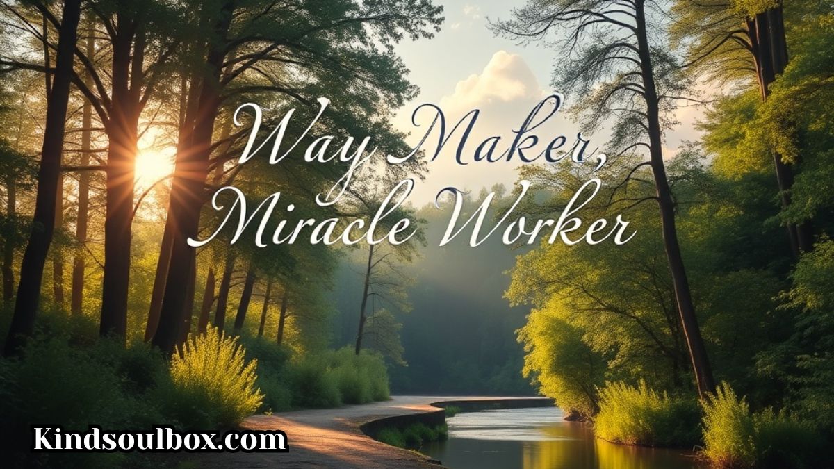 Way Maker Miracle Worker Bible Verse