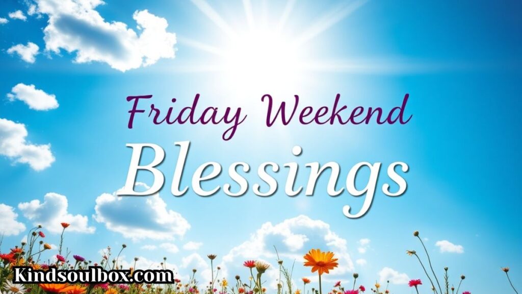 154+ Good Morning Friday Blessings Images, Quotes & Prayers for a Peaceful Start