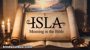 Isla Meaning in the Bible