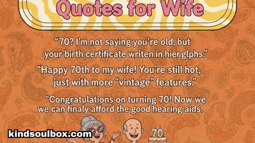 70th Birthday Quotes: Funny, Heartfelt, and Perfect for Sharing

