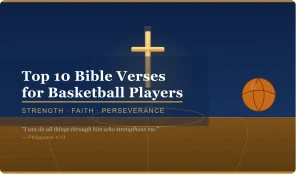 Top 10 Bible Verses for Basketball Players